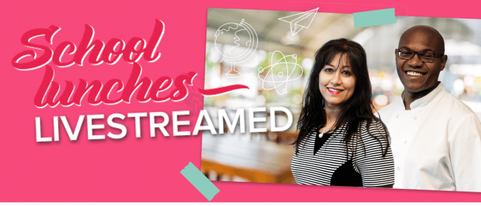 School lunches- LIVESTREAMED