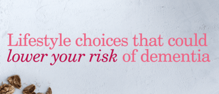 Lifestyle choices that could lower your risk of dementia